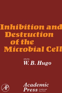 Titelbild: Inhibition and Destruction of the Microbial Cell 9780123611505