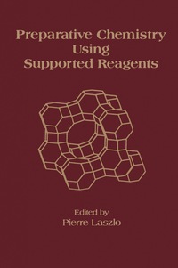 Imagen de portada: Preparative Chemistry Using Supported Reagents 1st edition