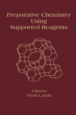 Cover image: Preparative Chemistry Using Supported Reagents 1st edition