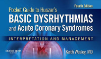 Cover image: Pocket Guide for Huszar's Basic Dysrhythmias and Acute Coronary Syndromes 4th edition 9780323039734