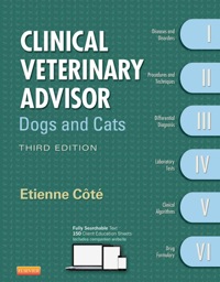 Cover image: Clinical Veterinary Advisor: Dogs and Cats 3rd edition 9780323172929