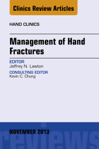 Imagen de portada: Management of Hand Fractures, An Issue of Hand Clinics 9780323186056