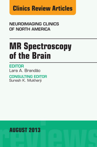 Titelbild: MR Spectroscopy of the Brain, An Issue of Neuroimaging Clinics 9780323186100