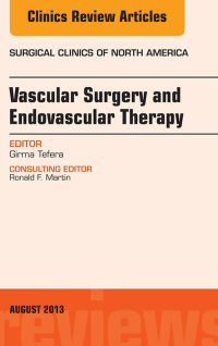 Imagen de portada: Vascular Surgery, An Issue of Surgical Clinics 9780323186162