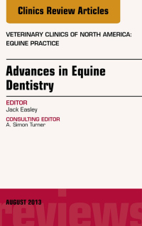 صورة الغلاف: Advances in Equine Dentistry, An Issue of Veterinary Clinics: Equine Practice 9780323186193