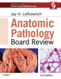 Omslagafbeelding: Anatomic Pathology Board Review 2nd edition 9781455711406