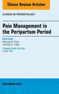 Imagen de portada: Pain Management in the Postpartum Period, An Issue of Clinics in Perinatology 9780323188661