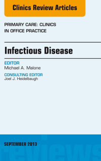 Cover image: Infectious Disease, An Issue of Primary Care Clinics in Office Practice 9780323188685