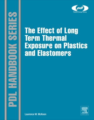 Cover image: The Effect of Long Term Thermal Exposure on Plastics and Elastomers 9780323221085