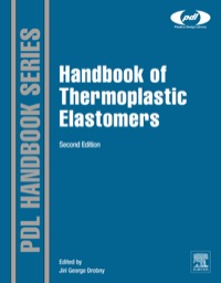 表紙画像: Handbook of Thermoplastic Elastomers 2nd edition 9780323221368