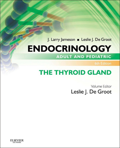 Endocrinology Adult and Pediatric: The Thyroid Gland, 6th Edition - FULL INSTANT DOWNLOAD | PDF DOCX EPUB