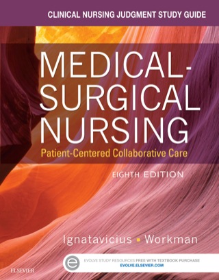 Cover image: Clinical Nursing Judgment Study Guide for Medical-Surgical Nursing: Patient-Centered Collaborative Care 8th edition 9780323222310