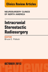 Imagen de portada: Intracranial Stereotactic Radiosurgery, An Issue of Neurosurgery Clinics 9780323227278