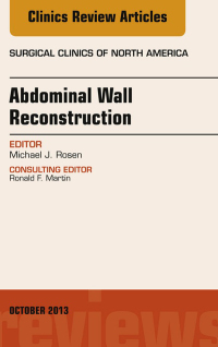 Imagen de portada: Abdominal Wall Reconstruction, An Issue of Surgical Clinics 9780323227421