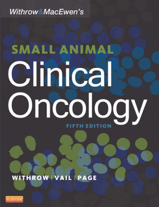 Cover image: Withrow and MacEwen's Small Animal Clinical Oncology 5th edition 9781437723625