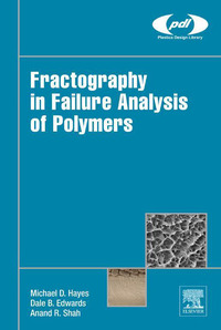 Cover image: Fractography in Failure Analysis of Polymers 9780323242721