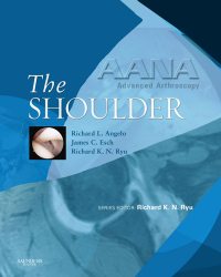 Cover image: AANA Advanced Arthroscopy: The Shoulder - Electronic 1st edition 9781437706635