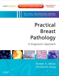 Titelbild: Practical Breast Pathology: A Diagnostic Approach 1st edition 9781437707632