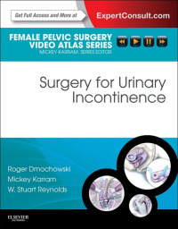 Cover image: Surgery for Urinary Incontinence 9781416062677