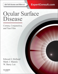 表紙画像: Ocular Surface Disease: Cornea, Conjunctiva and Tear Film E-Book 9781455728763