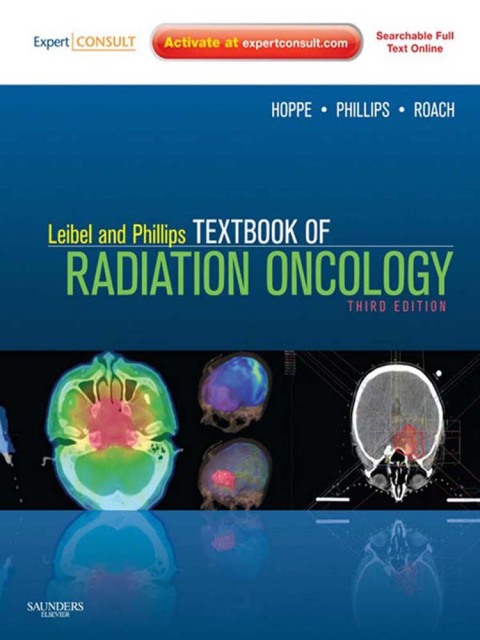 Leibel and Phillips Textbook of Radiation Oncology - Electronic, 3rd Edition - FULL INSTANT DOWNLOAD | PDF DOCX EPUB