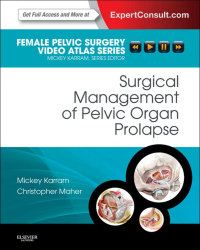 صورة الغلاف: Surgical Management of Pelvic Organ Prolapse E-Book 9781416062660