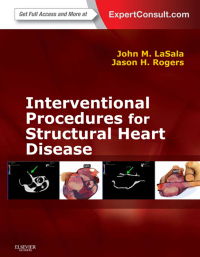 Imagen de portada: Interventional Procedures for Adult Structural Heart Disease 9781455707584