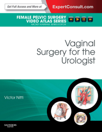 صورة الغلاف: Vaginal Surgery for the Urologist - Electronic 1st edition 9781416062684