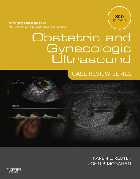 Obstetric and Gynecologic Ultrasound: Case Review Series, 3rd Edition - FULL INSTANT DOWNLOAD | PDF DOCX EPUB