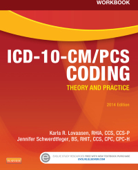 Titelbild: Workbook for ICD-10-CM/PCS Coding: Theory and Practice, 2014 Edition 9781455772599