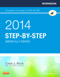 Omslagafbeelding: Workbook for Step-by-Step Medical Coding, 2014 Edition 9781455746309