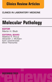 Imagen de portada: Molecular Pathology, An Issue of Clinics in Laboratory Medicine 9780323261043