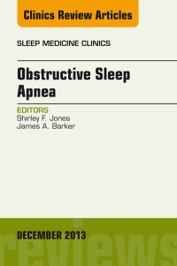 Immagine di copertina: Obstructive Sleep Apnea, An Issue of Sleep Medicine Clinics 9780323261289