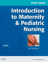 Cover image: Study Guide for Introduction to Maternity & Pediatric Nursing 6th edition 9781437709605