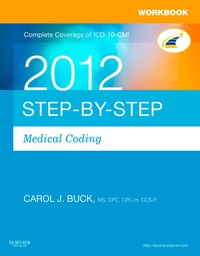 Omslagafbeelding: Workbook for Step-by-Step Medical Coding, 2013 Edition 9781455744893