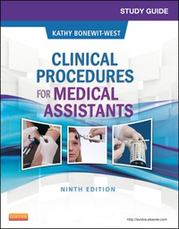 Omslagafbeelding: Study Guide for Clinical Procedures for Medical Assistants 9th edition 9781455748358