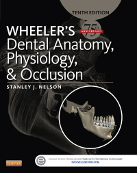 Cover image: Wheeler's Dental Anatomy, Physiology and Occlusion 10th edition 9780323263238
