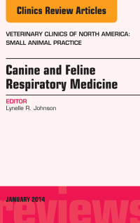 Cover image: Canine and Feline Respiratory Medicine, An Issue of Veterinary Clinics: Small Animal Practice 9780323264204