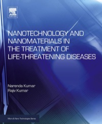 Imagen de portada: Nanotechnology and Nanomaterials in the Treatment of Life-threatening Diseases 9780323264334