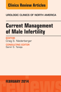 Cover image: Current Management of Male Infertility, An Issue of Urologic 9780323266864