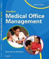Cover image: Saunders Medical Office Management 3rd edition 9781416056683