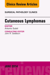 Imagen de portada: Cutaneous Lymphomas, An Issue of Surgical Pathology Clinics 9780323277846