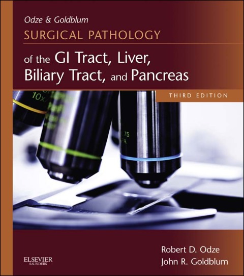 Odze and Goldblum Surgical Pathology of the GI Tract, Liver, Biliary Tract and Pancreas, 3rd Edition - FULL INSTANT DOWNLOAD | PDF DOCX EPUB