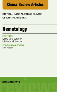 Titelbild: Hematology, An Issue of Critical Care Nursing Clinics 9780323286541