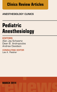 Imagen de portada: Pediatric Anesthesiology, An Issue of Anesthesiology Clinics 9780323286947