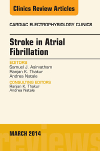 Titelbild: Stroke in Atrial Fibrillation, An Issue of Cardiac Electrophysiology Clinics 9780323286992