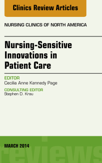 Titelbild: Nursing-Sensitive Indicators, An Issue of Nursing Clinics 9780323287142
