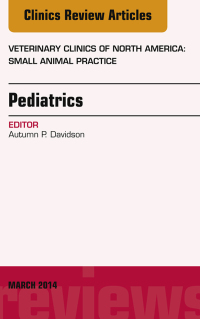 Imagen de portada: Pediatrics, An Issue of Veterinary Clinics of North America: Small Animal Practice 9780323287289