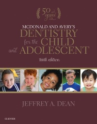 Titelbild: McDonald and Avery's Dentistry for the Child and Adolescent 10th edition 9780323287456