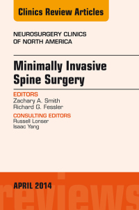 表紙画像: Minimally Invasive Spine Surgery, An Issue of Neurosurgery Clinics of North America 9780323290043